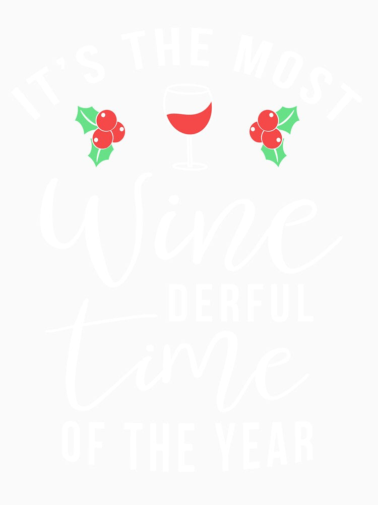 Most Winederful Time Christmas Wine by DOLCEINDIGO
