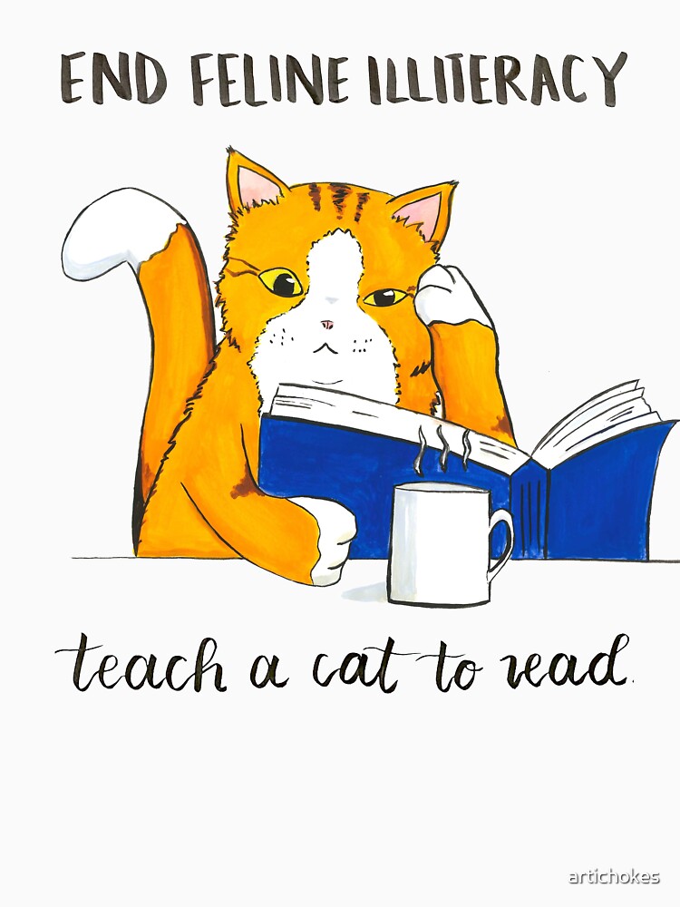 "End Feline Illiteracy. Teach a Cat to Read." watercolor by artichokes