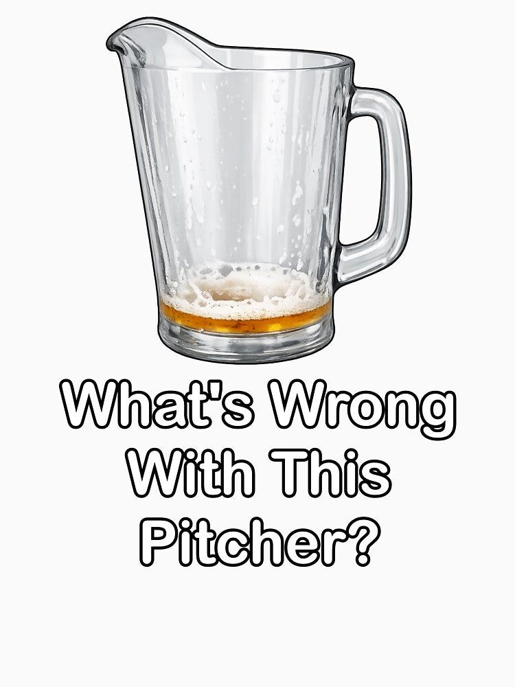 What's Wrong With This Pitcher? by BSCI Designs