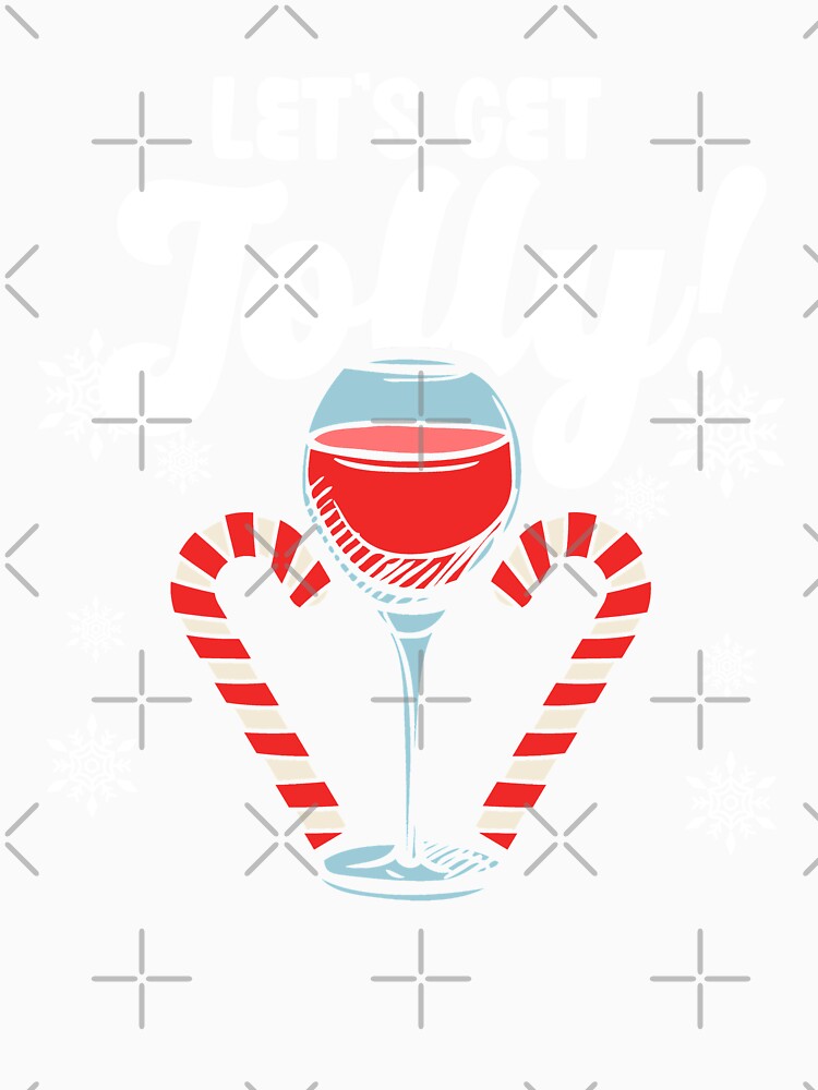 Let’s Get Jolly! | Wine Lovers Christmas List by Dancing Dolphin Crafts