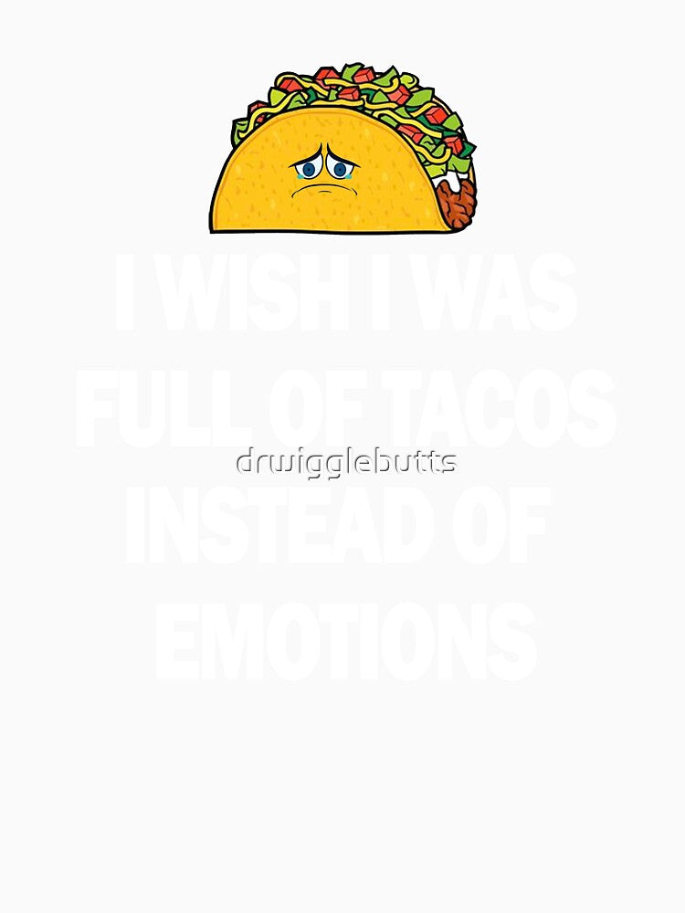 Funny Taco Design For Women Taco Design by drwigglebutts