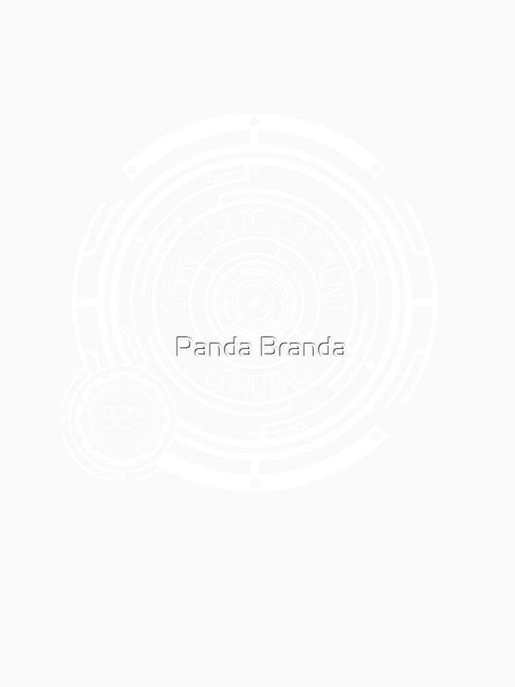 Sarcasm Loading Art Design by Panda Branda