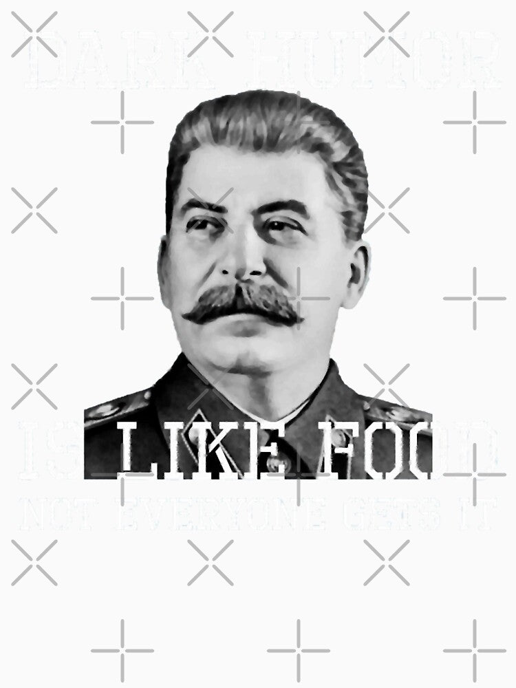 Dark Humor Is Like Food - Not Everyone Gets It by Efectualdesign