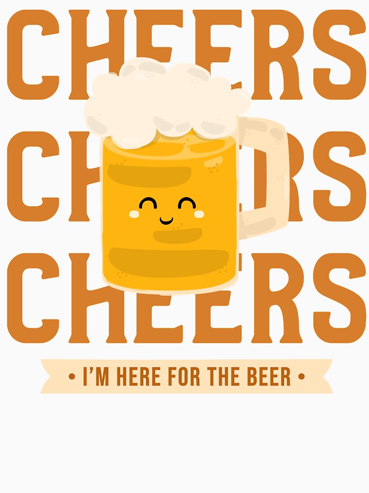 I'm Here For The Beer Design by Artpace