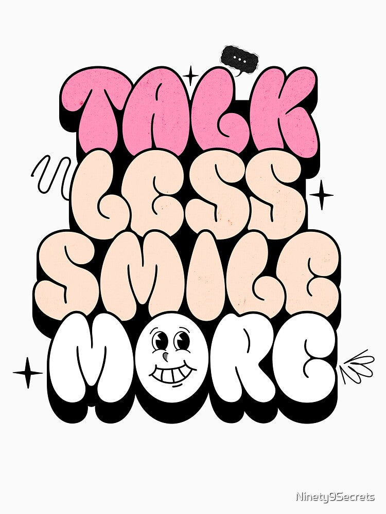 Introvert Quote Talk Less Smile More by Ninety9Secrets