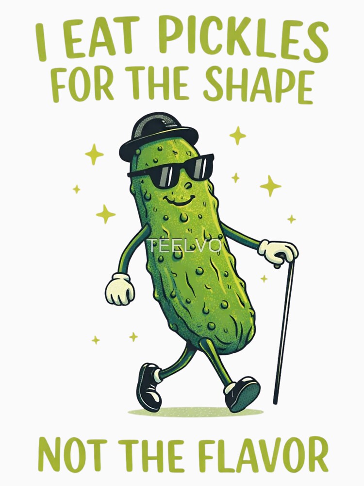 Funny Pickle Humor I Eat Pickles For Shape Meme by TEELVO