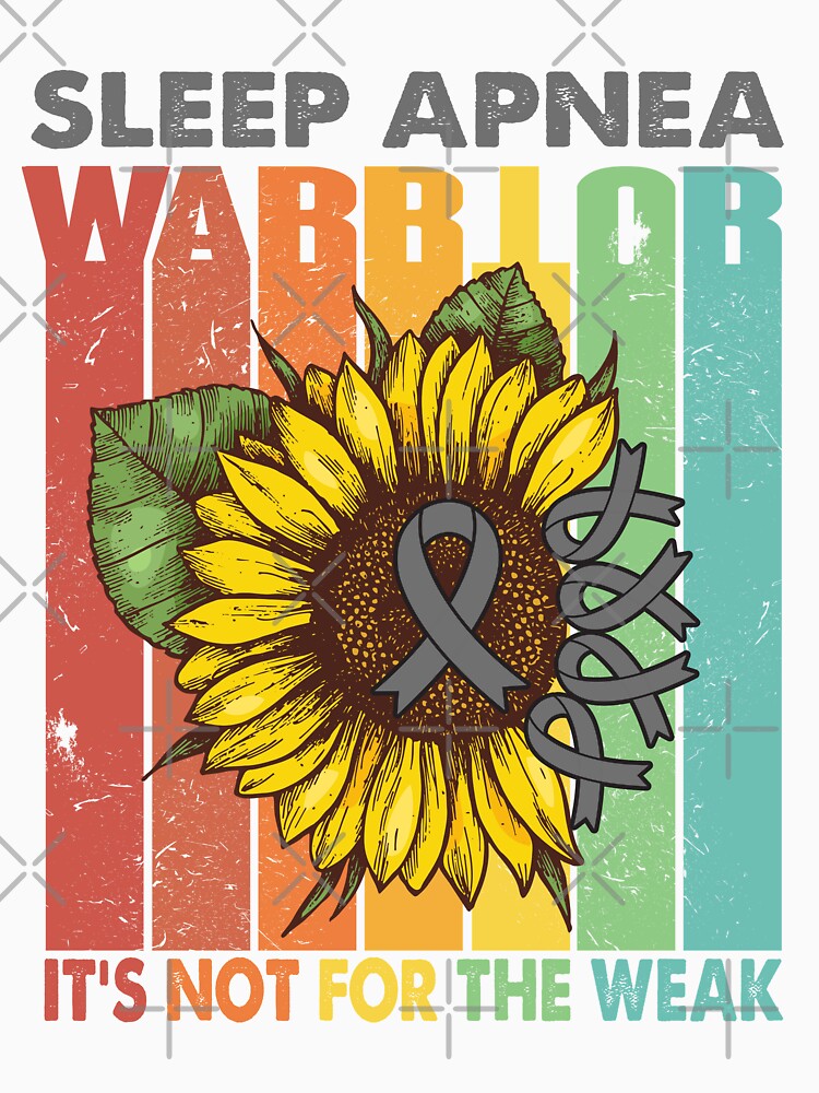 Sleep Apnea Warrior - IT IS NOT FOR THE WEAK by Fernandezf