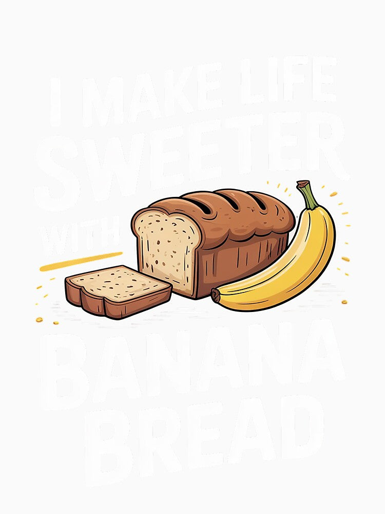 Banana Bread Eater Sweet Food Lover Breakfast Foodie by Slwankol