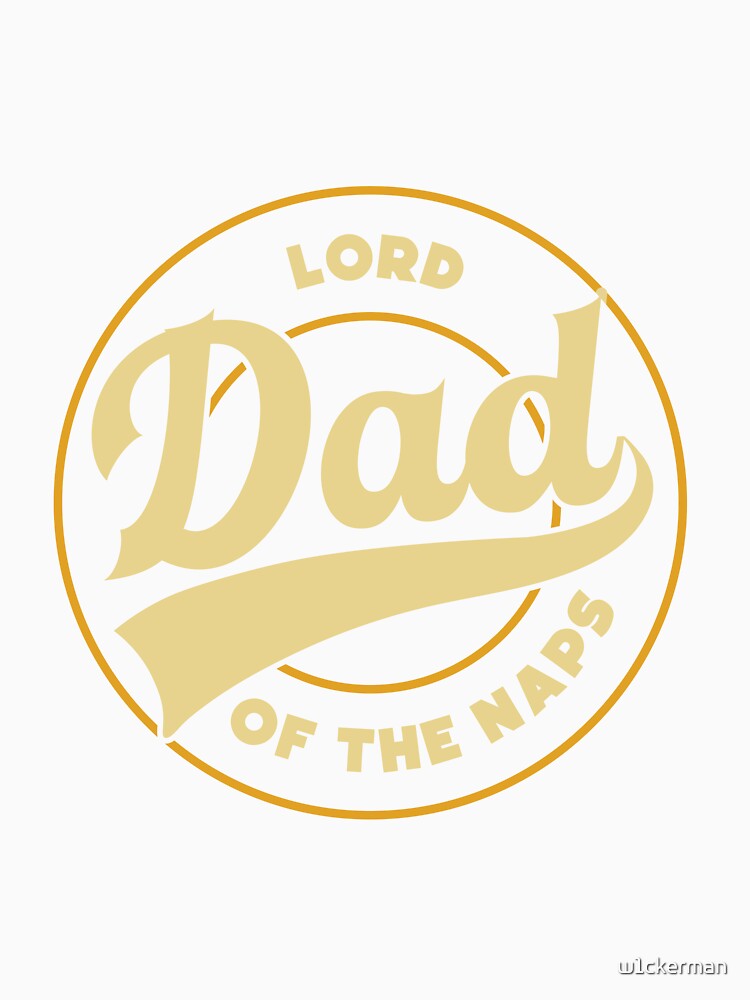 DAD naps napping dad jokes funny fathers day papa pops birthday by w1ckerman