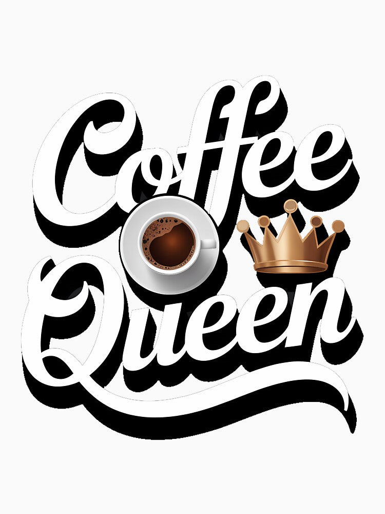 Coffee Queen Coffee Caffeine Coffee by TrinaEspinoza