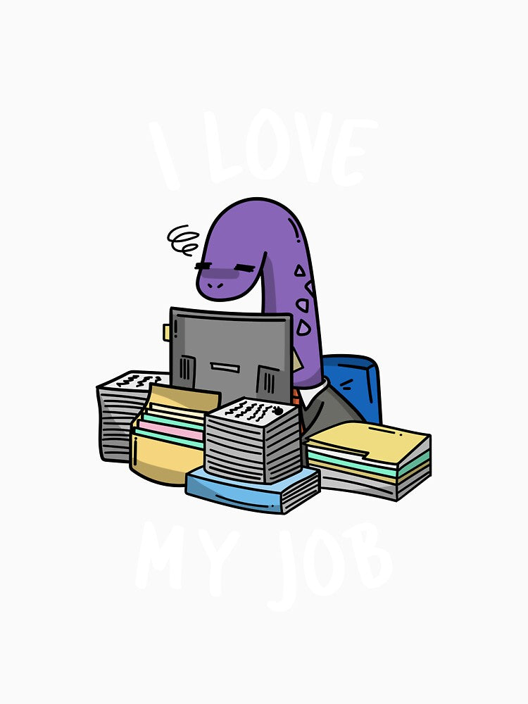 I Love My Job by IGDarts81
