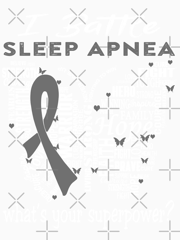 Sleep Apnea Warrior - I Battle Sleep Apnea What is your Superpower? by KirstybShop