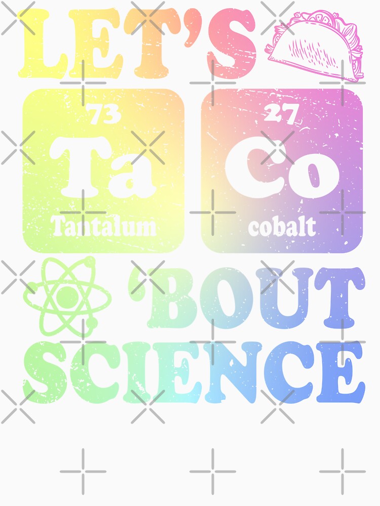 Funny Lets Tacos Bout Science - Scientist Teacher by ScienceCorner