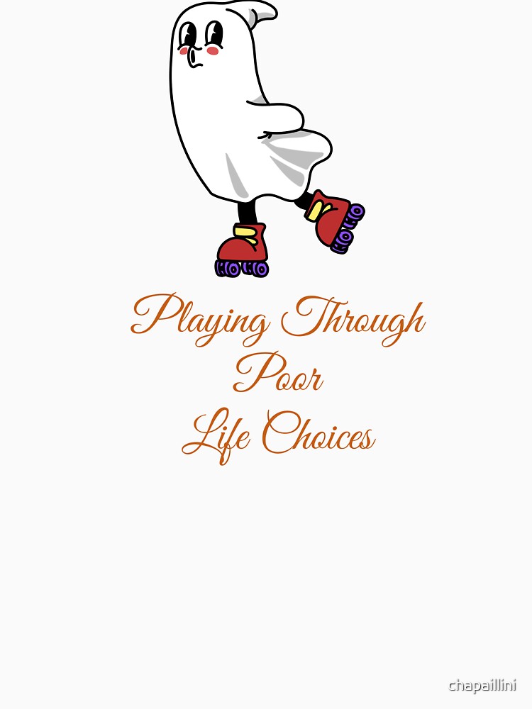 Playing through Poor life Choices by chapaillini