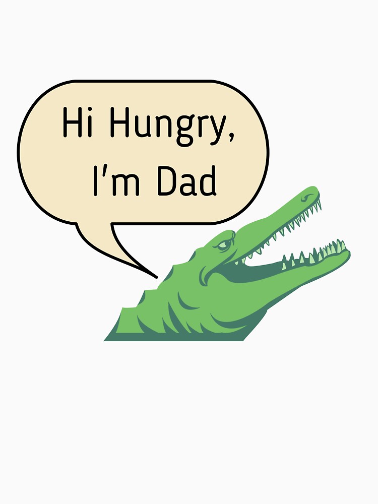 Hi Hungry, I'm Dad by RedFlowerful