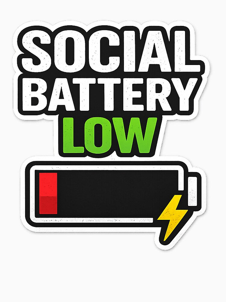 Social Battery Low Funny Introvert Sticker by Timeless Junction