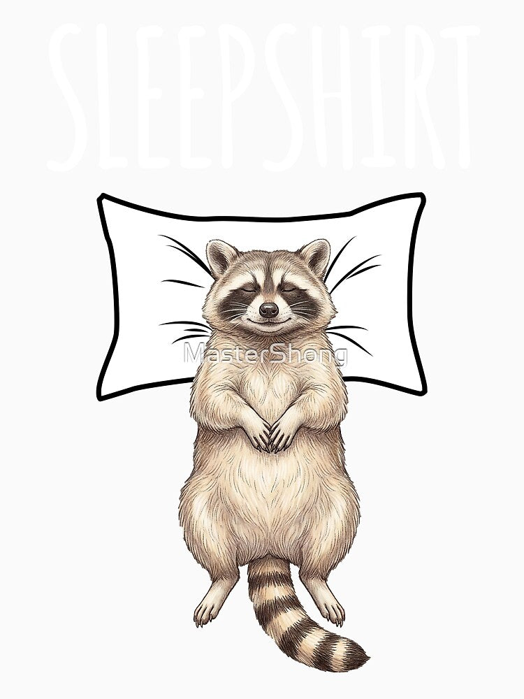 Raccoon sleep shirt by MasterShong