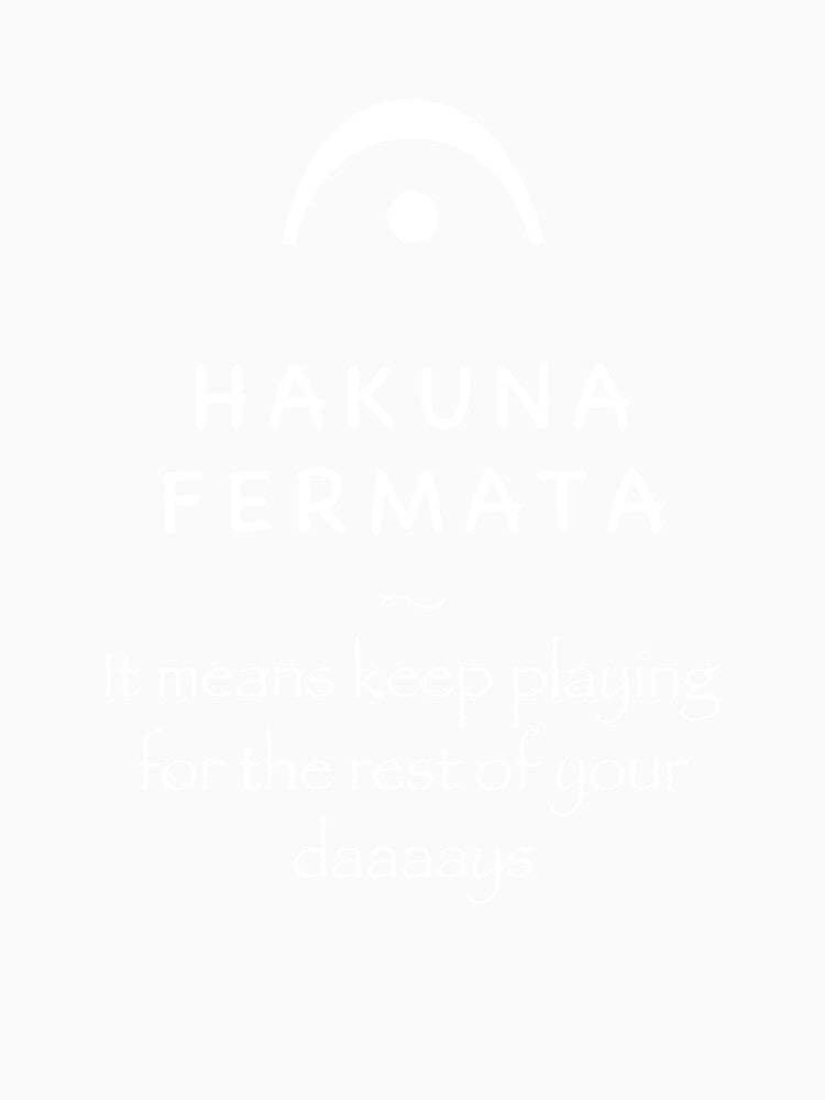 Hakuna Fermata by Thibo Vonderlynck