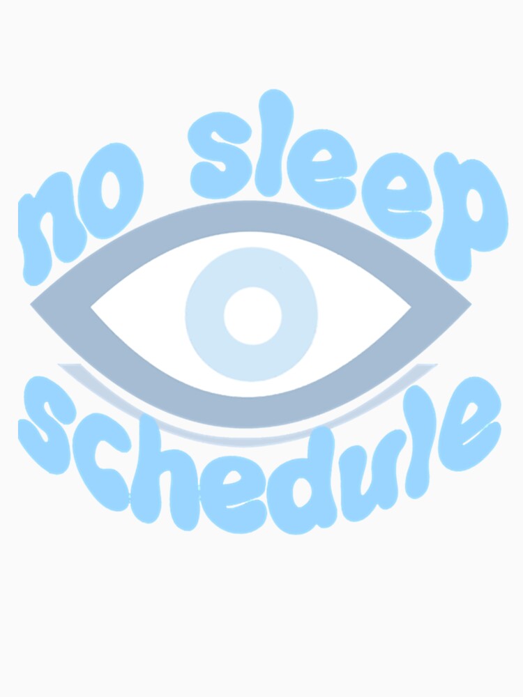 Awesome Since No Sleep Schedule Gift Men Women by AhoofeCLS