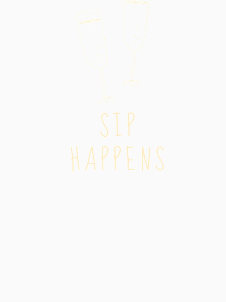 Sip Happens by Vivoh12