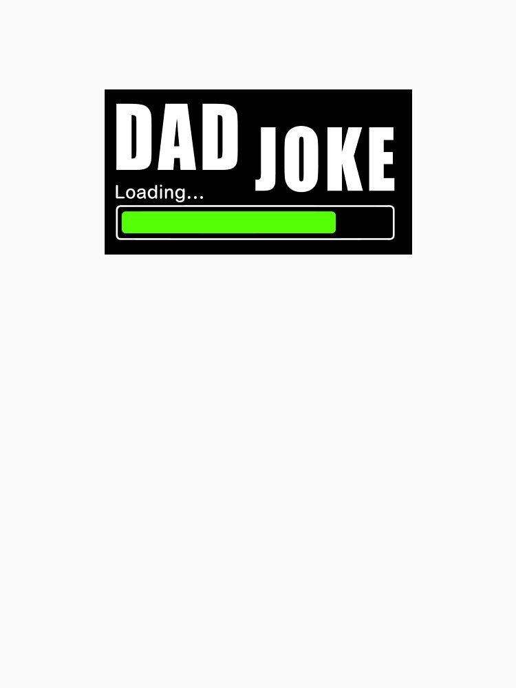 Dad Joke Loading - Black Green by Scott Brown