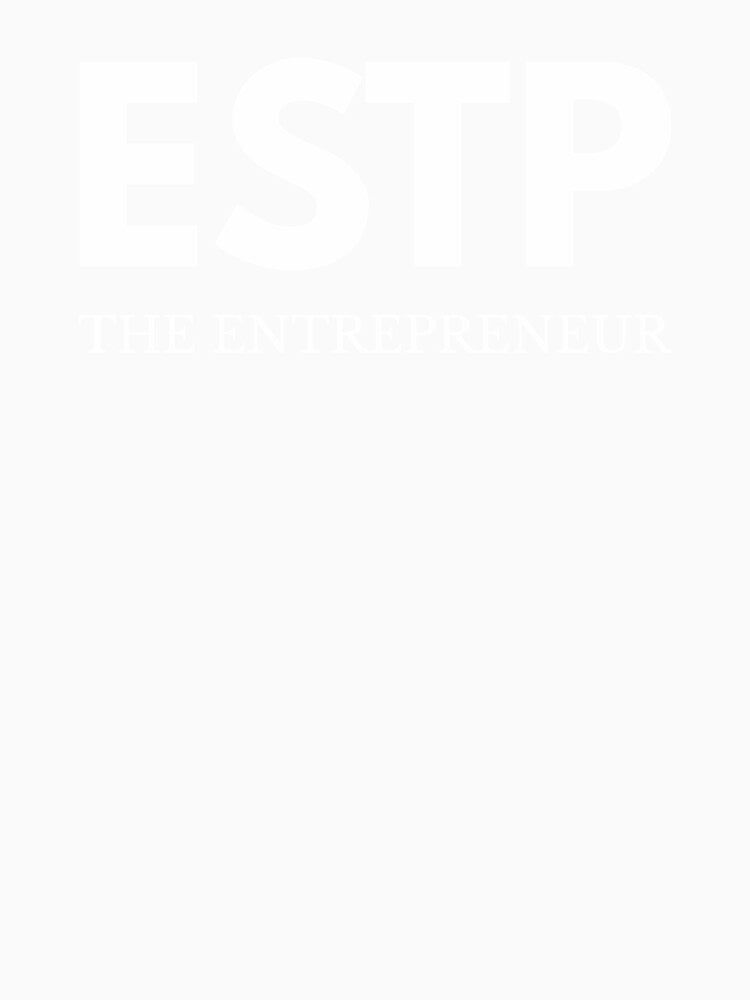 ESTP The Entrepreneur ESTP by The Junto Shop