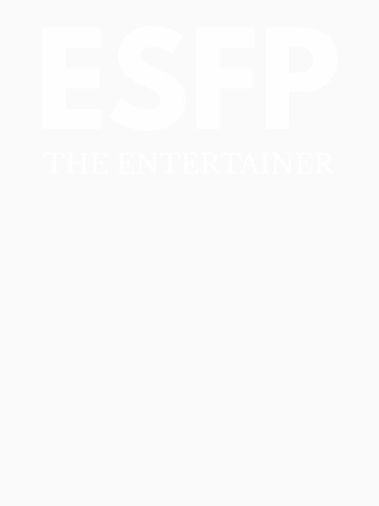 ESFP The Entertainer ESFP by The Junto Shop