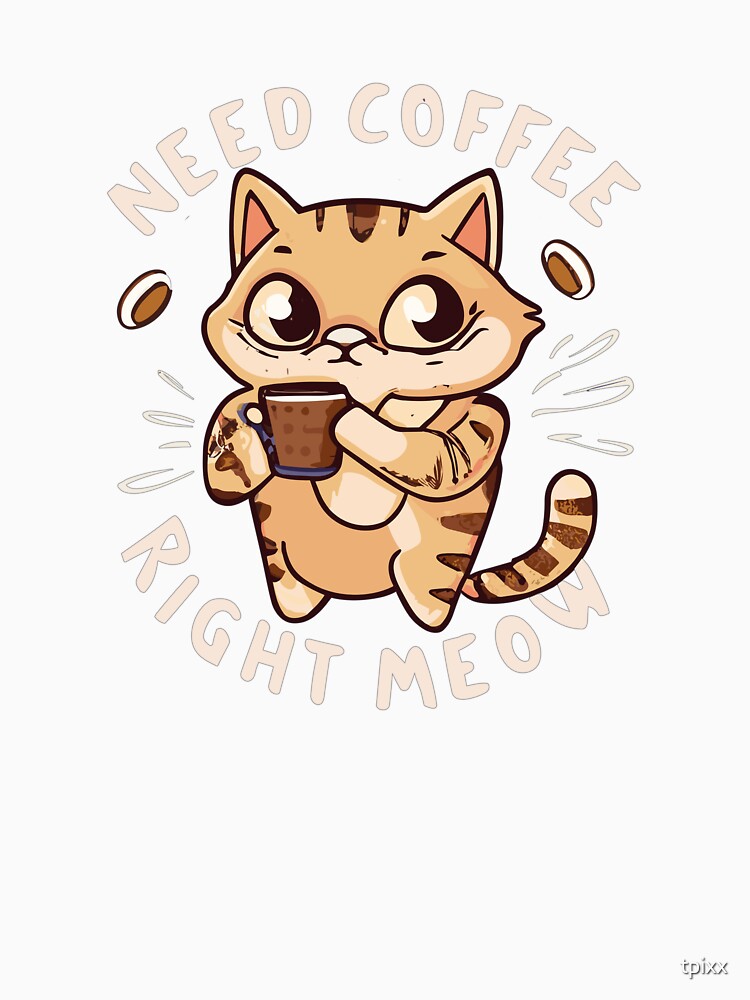 Coffee Lovers Meow Meow by tpixx