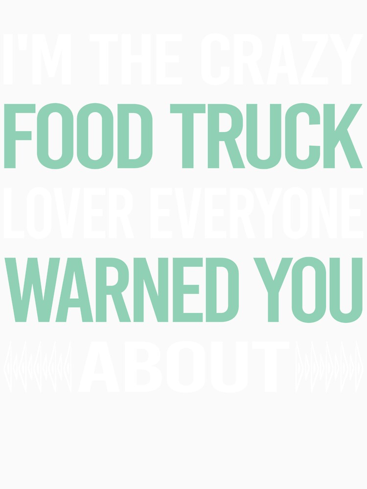 Crazy Lover Food Truck Trucks by BimBamFrank