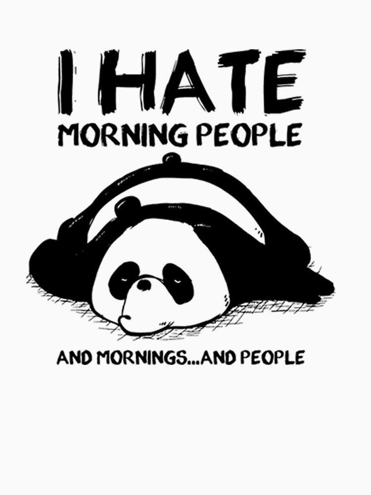 Lazy Panda I Hate Morning People by PixelsNotPens