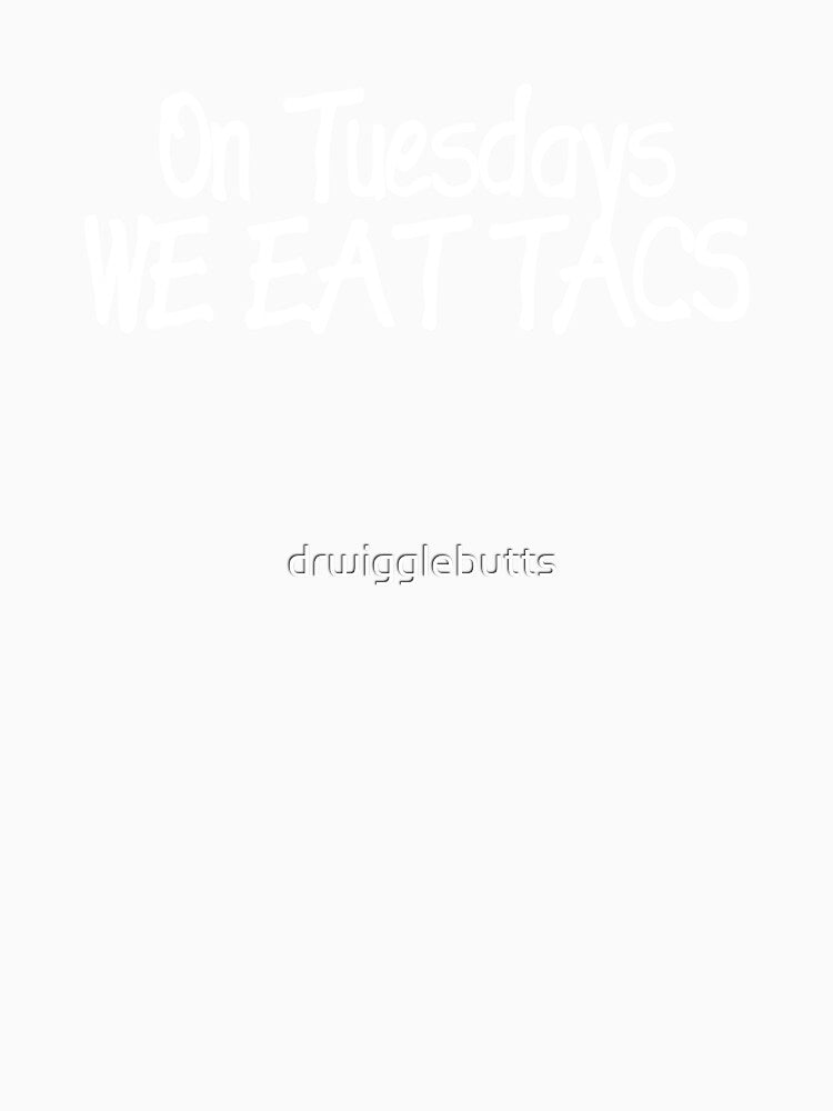 Funny Taco Tuesday Design Taco Tuesday Design by drwigglebutts