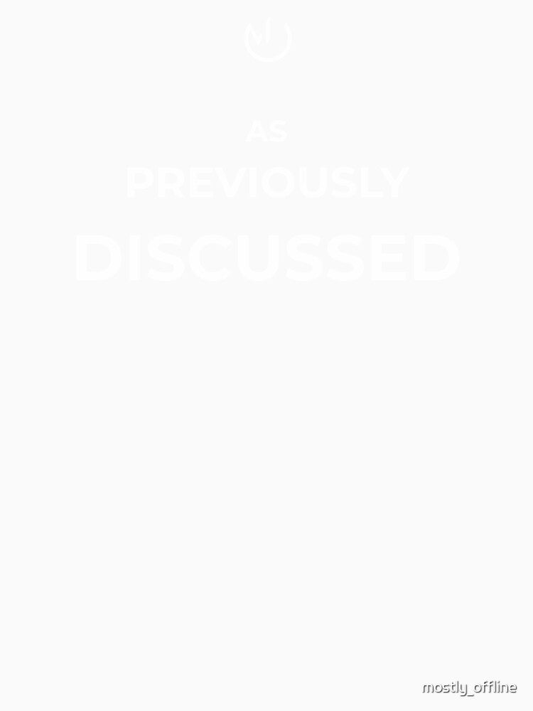 As Discussed – Minimal Corporate Email Humor Design by mostly_offline