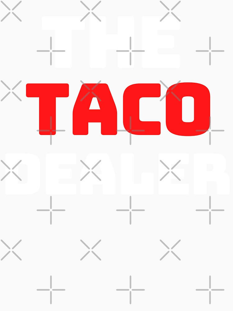 The Taco Dealer by TTOLEDO10K