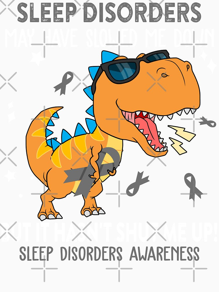 Sleep Disorders Awareness Dinosaur Lover Sleep Disorders Warrior Gift by Sabfit