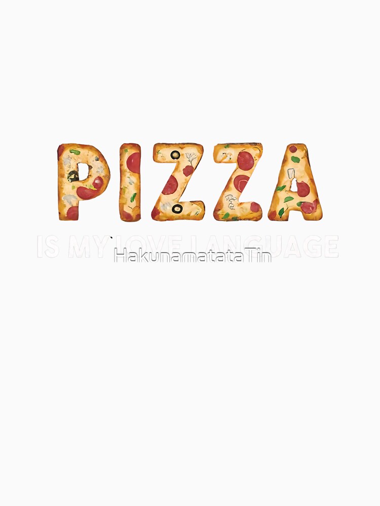 Funny caption slogan quote Pizza lover for shirt design digital art by HakunamatataTin