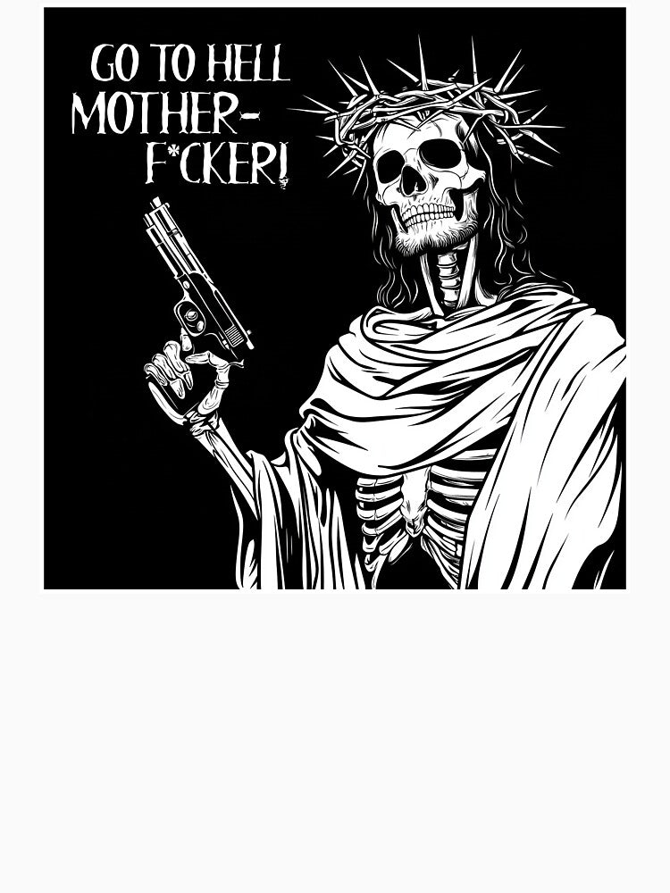 GO TO HELL MOTHERF*CKER by JacobSpace