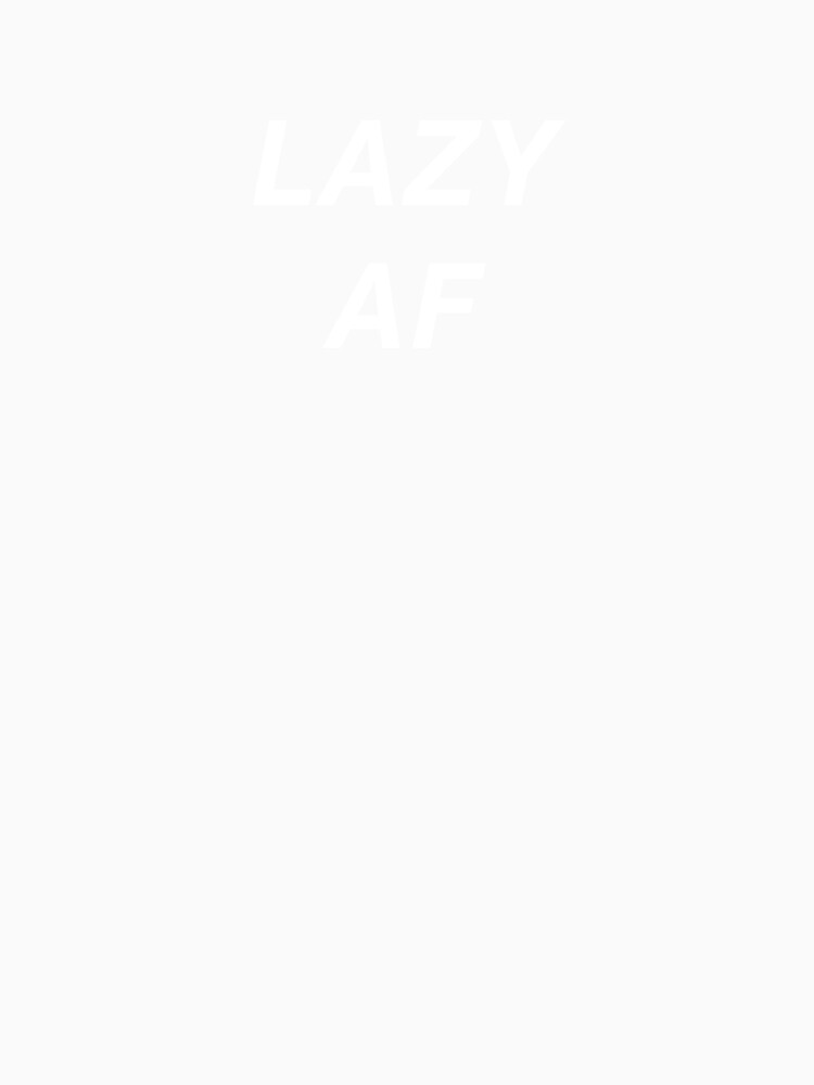 lazy af by directgifts