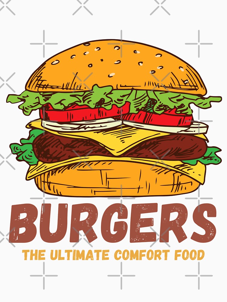 Burgers - The ultimate comfort food - The Burger Boss by WBP Mart