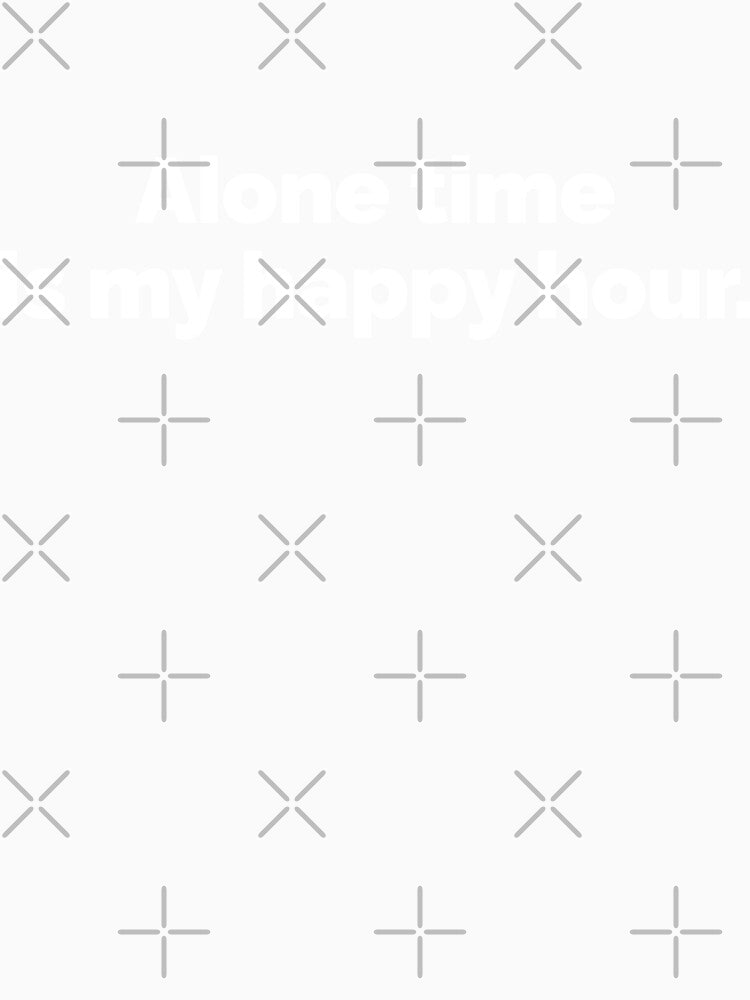 Alone time is my happy hour by 23mangoes