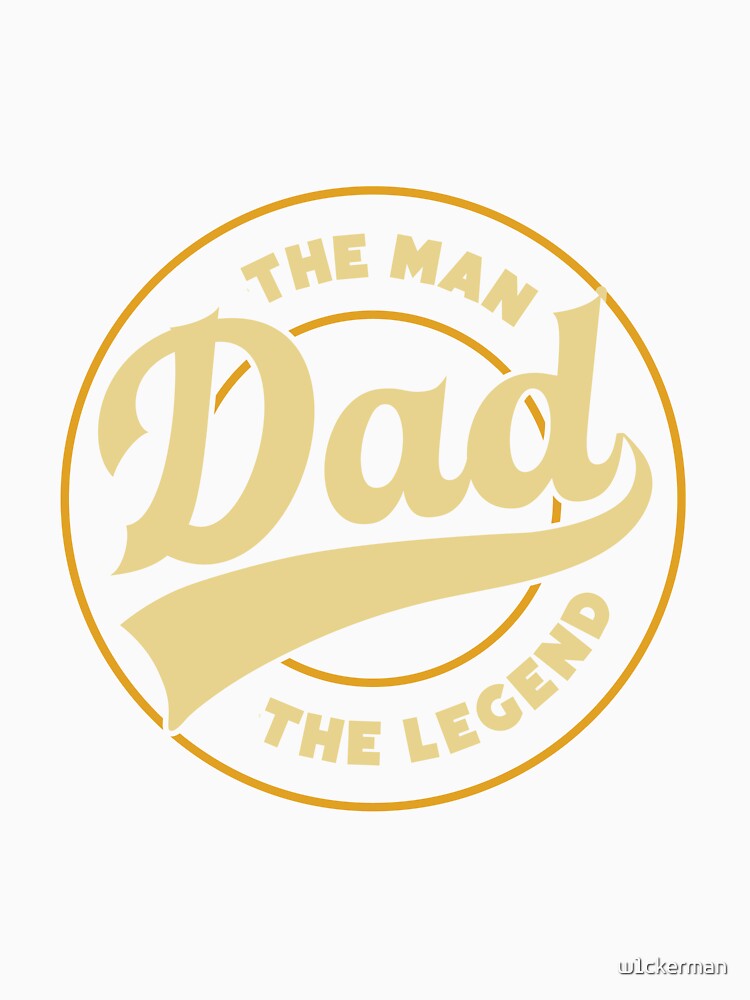 DAD man legend dad jokes funny fathers day papa pops birthday by w1ckerman