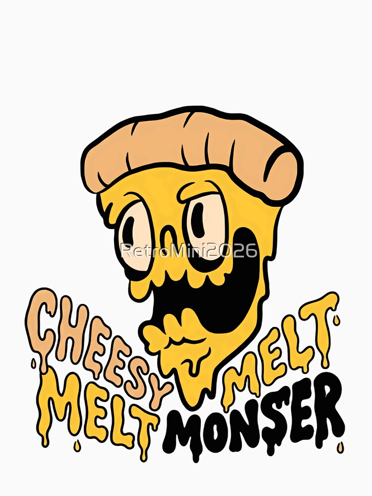 Cheesy Melt Melt Monser Pizza Monster Cheese Lover by RetroMini2026