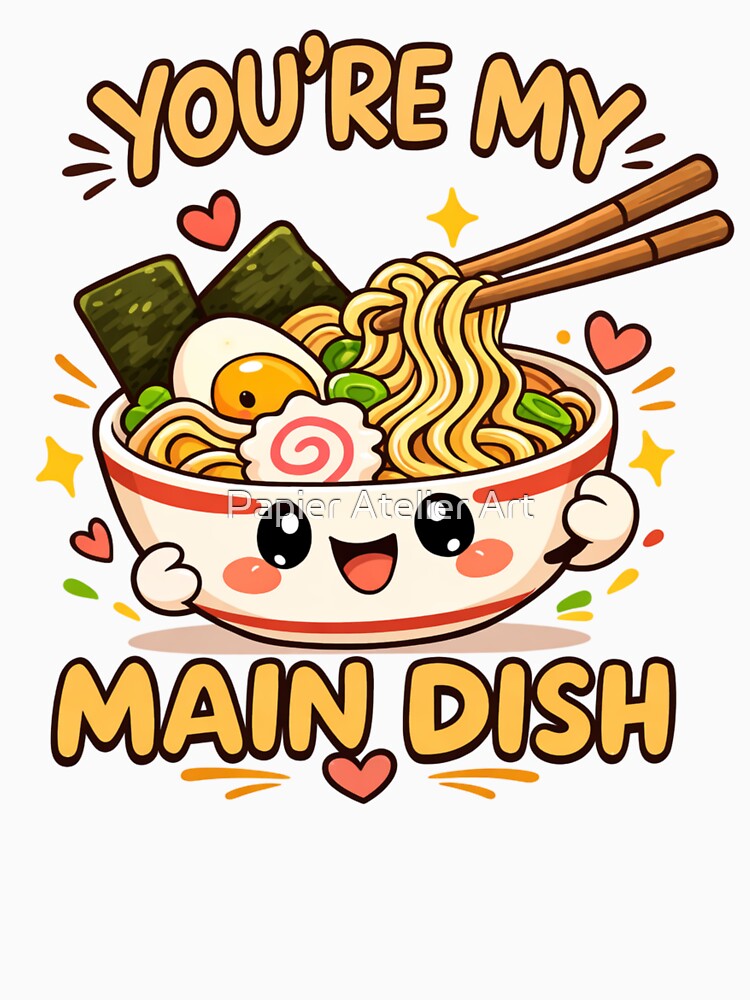 You're My Main Dish Cute Food Pun by Papier Atelier Art