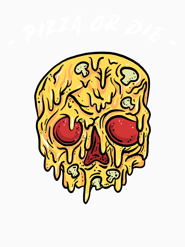 Pizza or Die by TitanRN