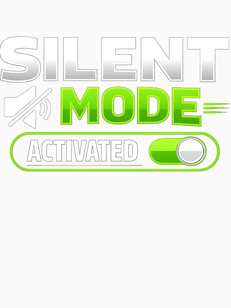 Silent Mode Activated Funny Introvert Humor Antisocial Meme Sticker by Nubrixa-Studio