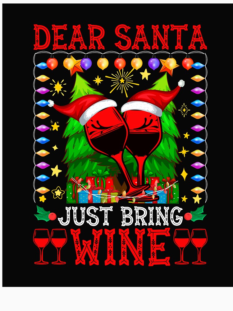DEAR SANTA JUST BRING WINE NOVELTY CHRISTMAS FOR HER by AllThatIsWelsh