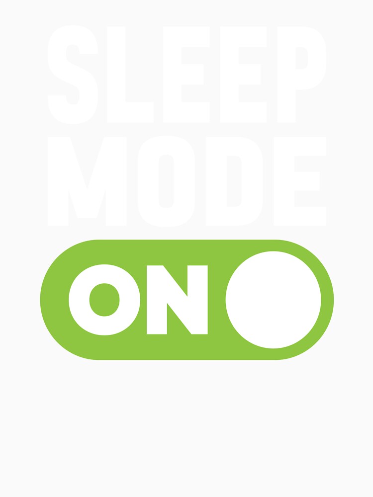 Sleep Mode On by freshLayer