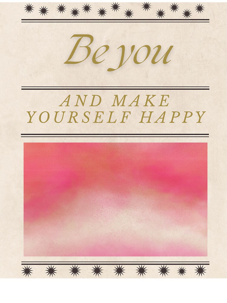 Be You – Motivational Quote T-Shirt by KadyMaison