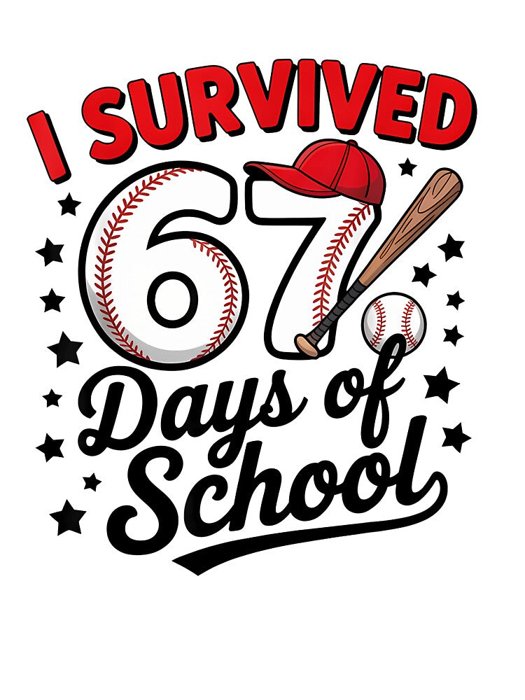 I Survived 67 Days Of School Baseball Player Teacher Student by cawtoon