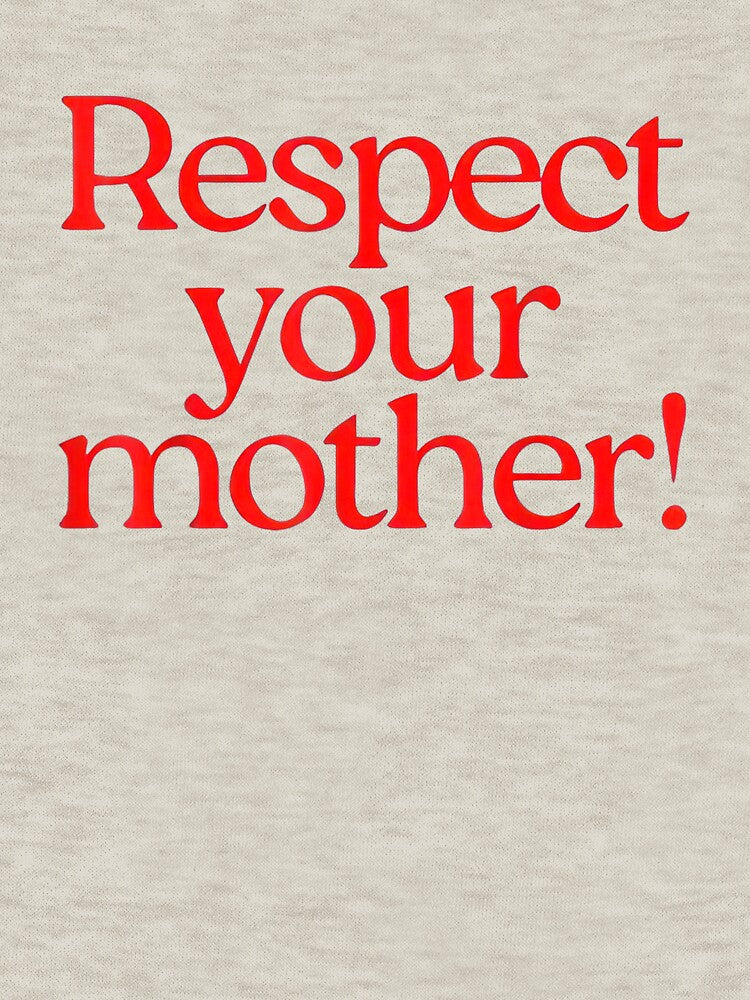Respect Your Mother by SKULLS4INT