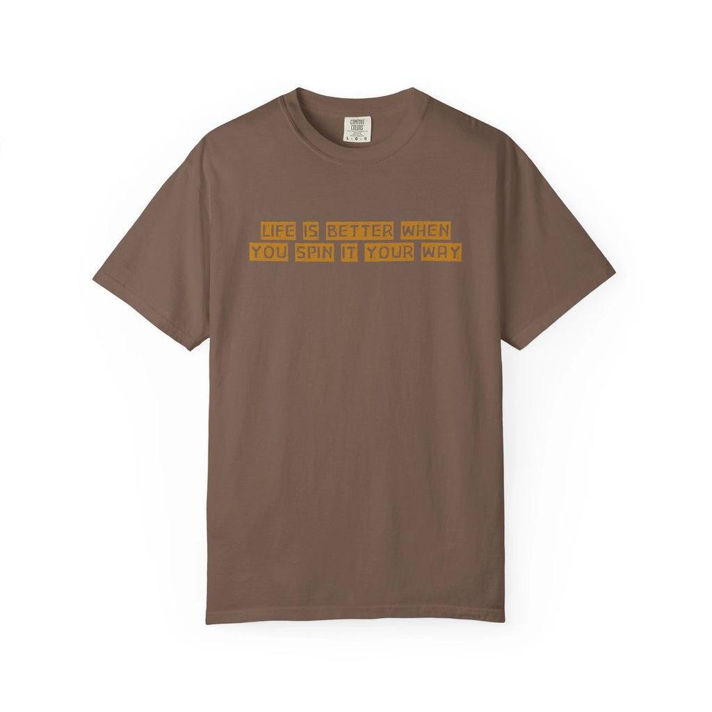 Life Is Better T-Shirt Positive Mindset Tee Zen Motivational Gift Shirt